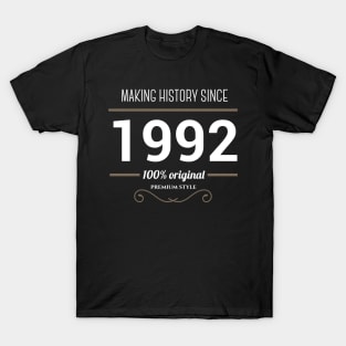 Making history since 1992 T-Shirt